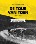 DE TOUR VAN TOEN 1903-1918 - COUWENHOVEN, RON - 9789059999091