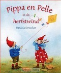 PIPPA EN PELLE IN DE HERFSTWIND - DRESCHER, DANIELA - 9789060388181