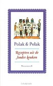 RECEPTEN UIT DE JOODSE KEUKEN - POLAK & POLAK - 9789061005995