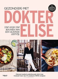 GEZOND(ER) MET DOKTER ELISE - JANSSEN, ELISE - 9789062224586
