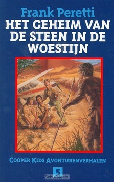 GEHEIM VAN DE STEEN IN DE WOESTIJN 5 - PERETTI - 9789063180980