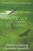 VUUR UIT DE HEMEL - DEKKER - 9789063182823