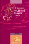 BOODSCHAP VAN JOEL MICHA EN HABAKUK - PRIOR, D. - 9789063183080