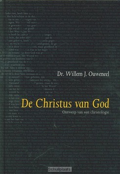 CHRISTUS VAN GOD - OUWENEEL - 9789063535193