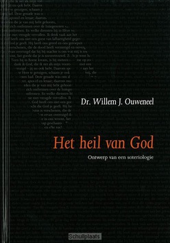 HET HEIL VAN GOD - OUWENEEL - 9789063535742