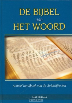 BIJBEL AAN HET WOORD - KRUISMAN - 9789064510991