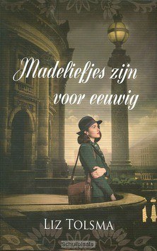 MADELIEFJES ZIJN VOOR EEUWIG - TOLSMA, LIZ - 9789064512124