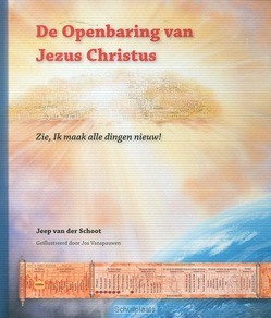 DE OPENBARING VAN JEZUS CHRISTUS - SCHOOT, J. VAN DER - 9789064512261