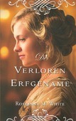 VERLOREN ERFGENAME - WHITE, ROSEANNA M. - 9789064512285