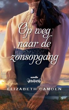 OP WEG NAAR ZONSOPGANG - CAMDEN, ELIZABETH - 9789064512452