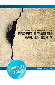 PROFETIE TUSSEN WAL EN SCHIP VERKORTE ED - HONIGH, HARRY - 9789064512629