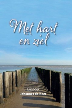 MET HART EN ZIEL - HEER, JOHANNES DE - 9789064512896