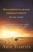 ONVOORSTELBAAR VOORUITZICHT - TSARFATI, AMIR - 9789064513084