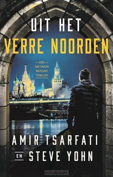 UIT HET VERRE NOORDEN DEEL 3 NIR TAVOR - TSARFATI, AMIR - 9789064514258