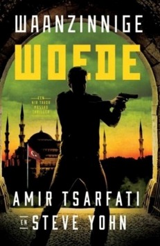 WAANZINNIGE WOEDE 4 NIR TAVOR - TSARFATI, AMIR - 9789064514425