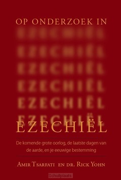 ONDERZOEK IN EZECHIEL - TSARFATI, AMIR EN YOHN, RICK - 9789064514548