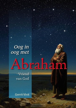 OOG IN OOG MET ABRAHAM - VINK, GERRIT - 9789064514678