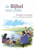 DE BIJBEL VOOR JULLIE - MULDER-VAN HAERINGEN, J.H. - 9789065394972