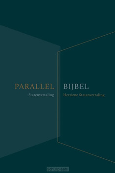 PARALLELBIJBEL SV HSV - STATENVERTALING / HERZIENE SV - 9789065395511