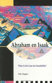 ABRAHAM EN ISAAK - SLAGTER - 9789066942295