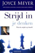 STRIJD IN JE DENKEN - MEYER, JOYCE - 9789068230543