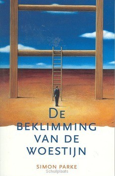 BEKLIMMING VAN DE WOESTIJN - PARKE - 9789070656980