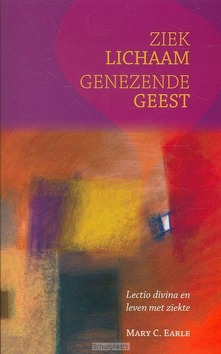 ZIEK LICHAAM GENEZENDE GEEST - EARLE - 9789071571411