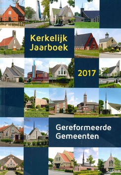 KERKELIJK JAARBOEK 2017 GEREF GEMEENTEN - 9789072112309