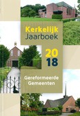 KERKELIJK JAARBOEK 2018 GEREF GEMEENTEN - 9789072112316