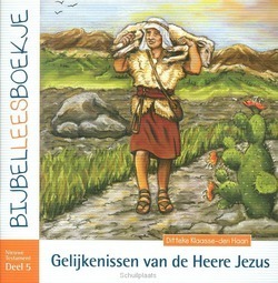 BIJBELLEESBOEKJE NT 5 GELIJKENISSEN - HAAN, DITTEKE DEN - 9789072186898