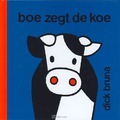 BOE ZEGT DE KOE - BRUNA - 9789073991057