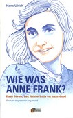 WIE WAS ANNE FRANK? - ULRICH, HANS - 9789074274524