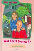 PAUL EN ANNE WAT HEEFT GRETHA 6? - KOETSIER-SCHOKKER, J. - 9789074787635