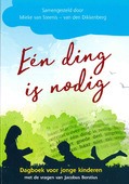 EEN DING IS NODIG - STEENIS,-DIKKENBERG, MIEKE VAN - 9789075236750