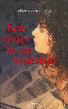 RIVIER IN DE WOESTIJN - HOLST-R - 9789075613292