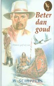 BETER DAN GOUD - SCHIPPERS - 9789076466729
