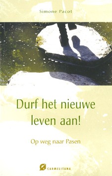 DURF HET NIEUWE LEVEN AAN! - PACOT, SIMONE - 9789076671598