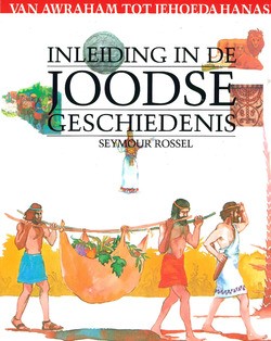 INLEIDING IN DE JOODSE GESCHIEDENIS - ROSSEL, SEYMOUR - 9789076935041