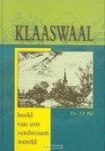 KLAASWAAL - BIJL, J.P. - 9789077234150