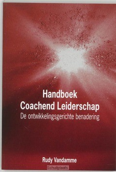 Handboek Coachend Leiderschap - Vandamme, Rudy - 9789077458044