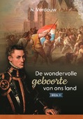 DE WONDERVOLLE GEBOORTE VAN ONS LAND 1 - VERDOUW, N - 9789077530511