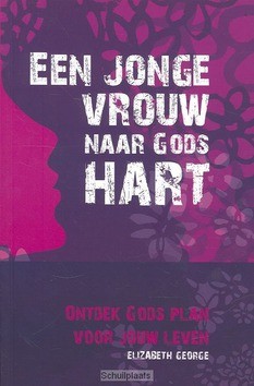 JONGE VROUW NAAR GODS HART - GEORGE, E. - 9789077669501