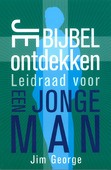 JE BIJBEL ONTDEKKEN JONGE MAN - GEORGE, JIM - 9789077669952