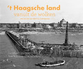 HAAGSCHE LAND VANUIT DE WOLKEN - KRALINGEN, HANS VAN; VELDEN, CAREL VAN D - 9789078388234