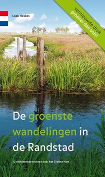 DE GROENSTE WANDELINGEN IN DE RANDSTAD - HESKES, LOEK - 9789078641148