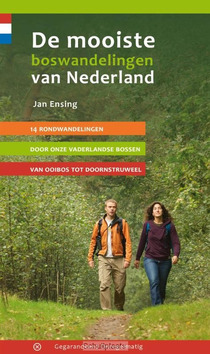 DE MOOISTE BOSWANDELINGEN VAN NEDERLAND - ENSING, JAN - 9789078641308