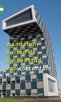 WANDELEN BUITEN DE BINNENSTAD VAN ROTTER - VOLKERS, KEES - 9789078641360