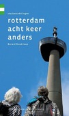 ROTTERDAM ACHT KEER ANDERS - GOUDRIAAN, GERARD - 9789078641964