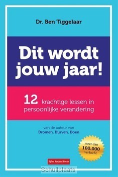 DIT WORDT JOUW JAAR! - TIGGELAAR, BEN - 9789079445868