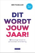 DIT WORDT JOUW JAAR! - TIGGELAAR, BEN - 9789079445967